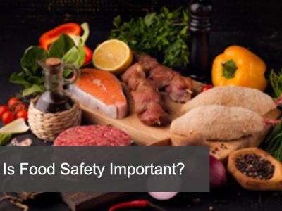 why-is-food-safety-important